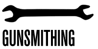 Gunsmithing